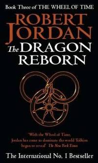 The Dragon Reborn (Wheel of Time) by Jordan, Robert - 1992