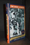The Rebel League; The Short and Unruly Life of the World Hockey Association