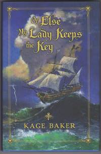 Or Else My Lady Keeps the Key