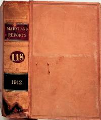 Reports of Cases Argued and Adjudged in the Court of Appeals of Maryland
