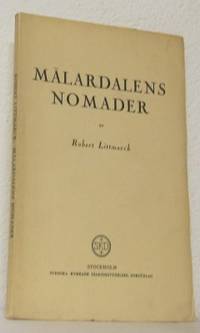 Mälardalens nomader. En social-statistisk studie…