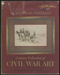 cover of The American Heritage Century Collection of Civil War Art