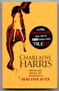 cover of Dead Ever After (UK Signed, Located & Dated Copy)
