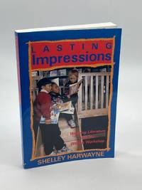 Lasting Impressions (First Printing)  Weaving Literature Into the Writing  Workshop