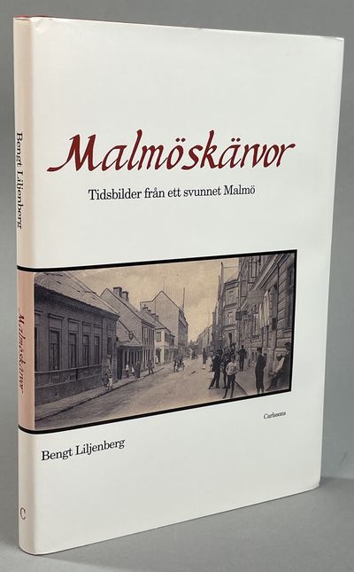 Malmöskärvor. Tidsbilder från ett svunnet Malmö…