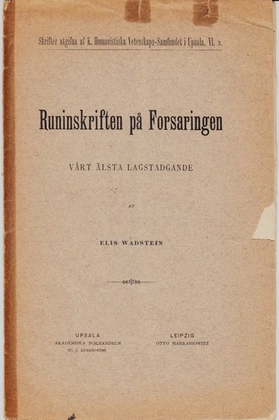 Runinskriften på Forsaringen. Vårs äldsta…