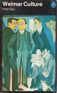 image of Weimar Culture: The Outsider as Insider (Pelican books)