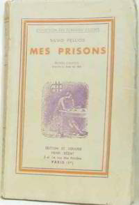 Mes prisons suivies des devoirs des hommes by Pellico Silvio - from crealivres (SKU: 188321)