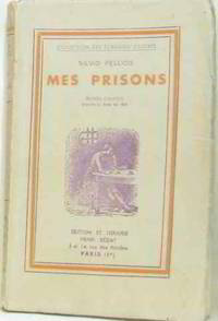 Mes prisons suivies des devoirs des hommes