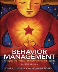 Behavior Management : Principles and Practices of Positive Behavior Supports
