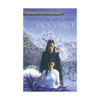Tales of the Dying Earth (Millennium Fantasy Masterworks)