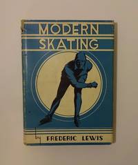 Modern Skating by Frederic Lewis - 1938