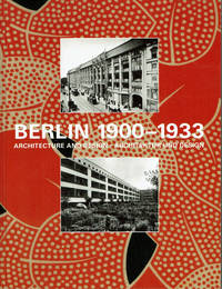 image of BERLIN 1900-1933: Architecture and Design / Architektur und Design.