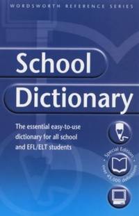 The Wordsworth School Dictionary (Wordsworth Reference)