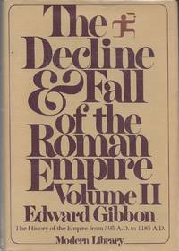 The Decline and Fall of the Roman Empire, Vol. 2: The History of the Empire from 395 A.D. to 1185 A.D. de Edward Gibbon - 1977