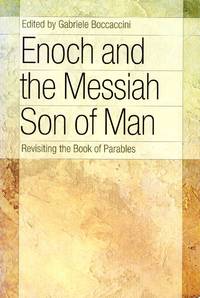 cover of Enoch and the Messiah Son of Man: Revisiting the Book of Parables