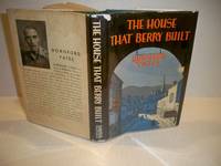 The House That Berry Built by Dornford Yates - 1945