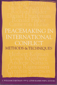 Peacemaking In International Conflict: Methods & Techniques