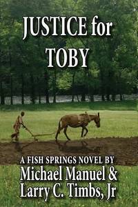 Justice for Toby : A Fish Springs Novel