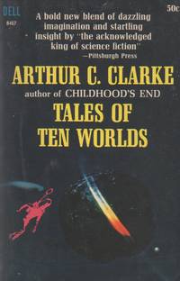 Tales of Ten Worlds by Clarke, Arthur C - 1964