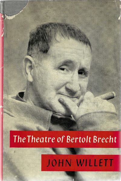 Willett, John : The theatre of Bertolt Brecht. A…