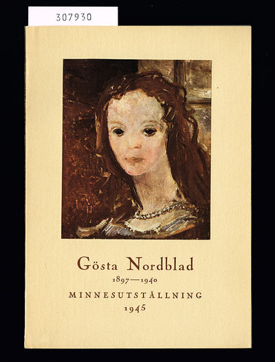 Gösta Nordblad 1897-1940. Minnesutställning i…