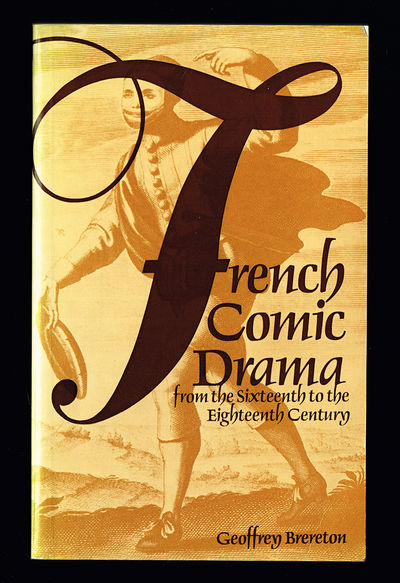 French Comic Drama from the Sixteenth to the…