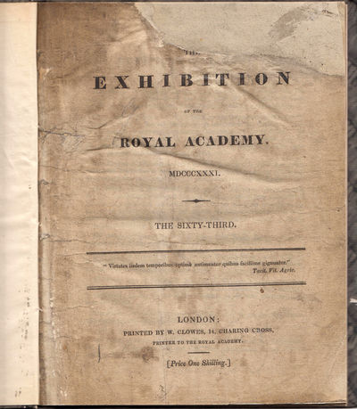 The Exhibition of the Royal Academy. 1831. The…