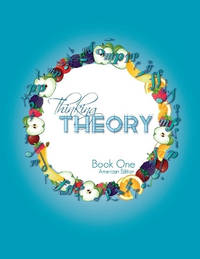 Thinking Theory Book One (American Edition): Straight-forward, practical and engaging music...