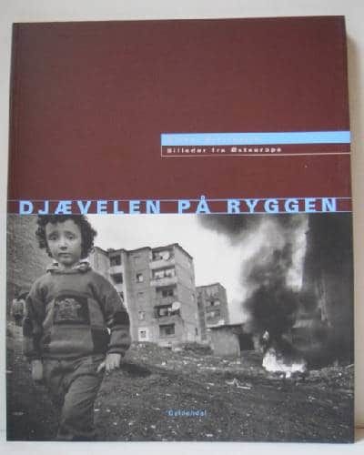 Djævelen på ryggen. Billeder fra Østeuropa.