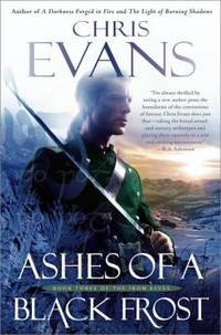 Ashes of a Black Frost : Book Three of the Iron Elves