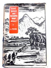 Give Back My Rivers and Hills!