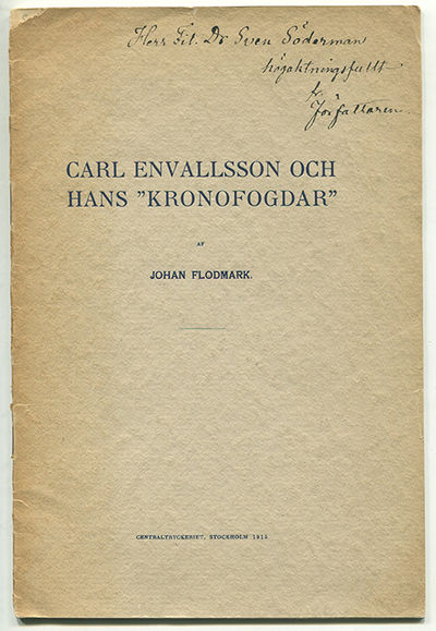 Carl Envallsson och hans ”kronofogdar”. [Särtryck…