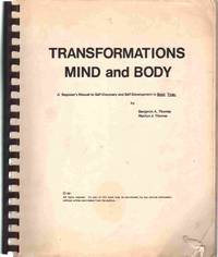 TRANSFORMATIONS MIND AND BODY A Beginner's Manual to Self-Discovery and  Self-Development in...