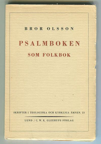 Den svenska psalmboken som folkbok. En skildring…