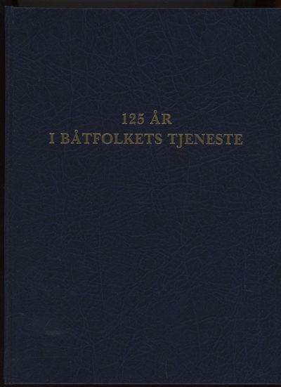 125 år i båtfolkets tjeneste. Frognerkilens…