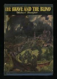 The Brave and the Blind