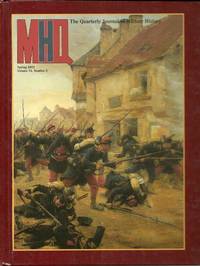 cover of MHQ: The Quarterly Journal of Military History, Spring 2002, Vol 14, No. 3
