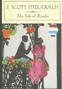 This Side of Paradise by F. Scott Fitzgerald - 2014-05-21