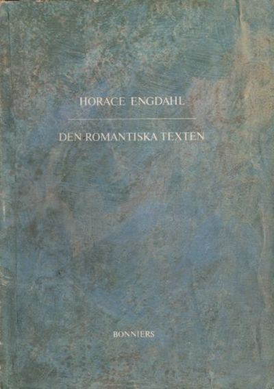DEN ROMANTISKA TEXTEN. En essä i nio avsnitt.