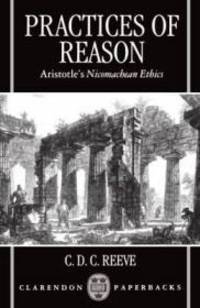 Practices of Reason: Aristotle's Nicomachean Ethics