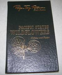 Pacific States Wildflowers (Roger Tory Peterson Field Guides)