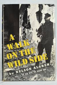 A WALK ON THE WILD SIDE by Nelson Algren - First Edition - 1956 - from Lost Time (SKU: 060421-17)