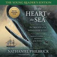 image of In the Heart of the Sea: Young Reader's Edition: The Tragedy of the Whaleship 'Essex'