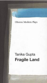Fragile Land: 1 (Oberon Modern Plays)