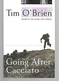 Going After Cacciato by Tom O&#39;brien - 1999