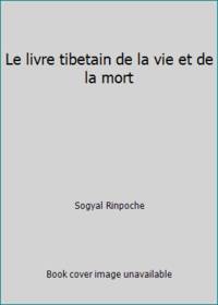 cover of Le livre tibetain de la vie et de la mort