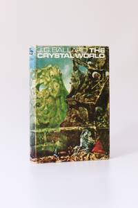 The Crystal World by J.G. Ballard - 1966