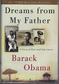 Dreams from My Father by Obama, Barack - 2004