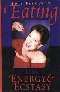 image of EATING - for Energy and Ecstasy